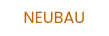NEUBAU