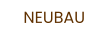NEUBAU